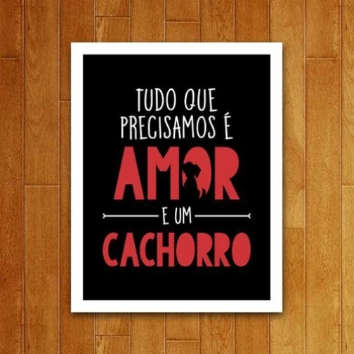 PLACA DECORATIVA AMOR E UM CACHORRO 